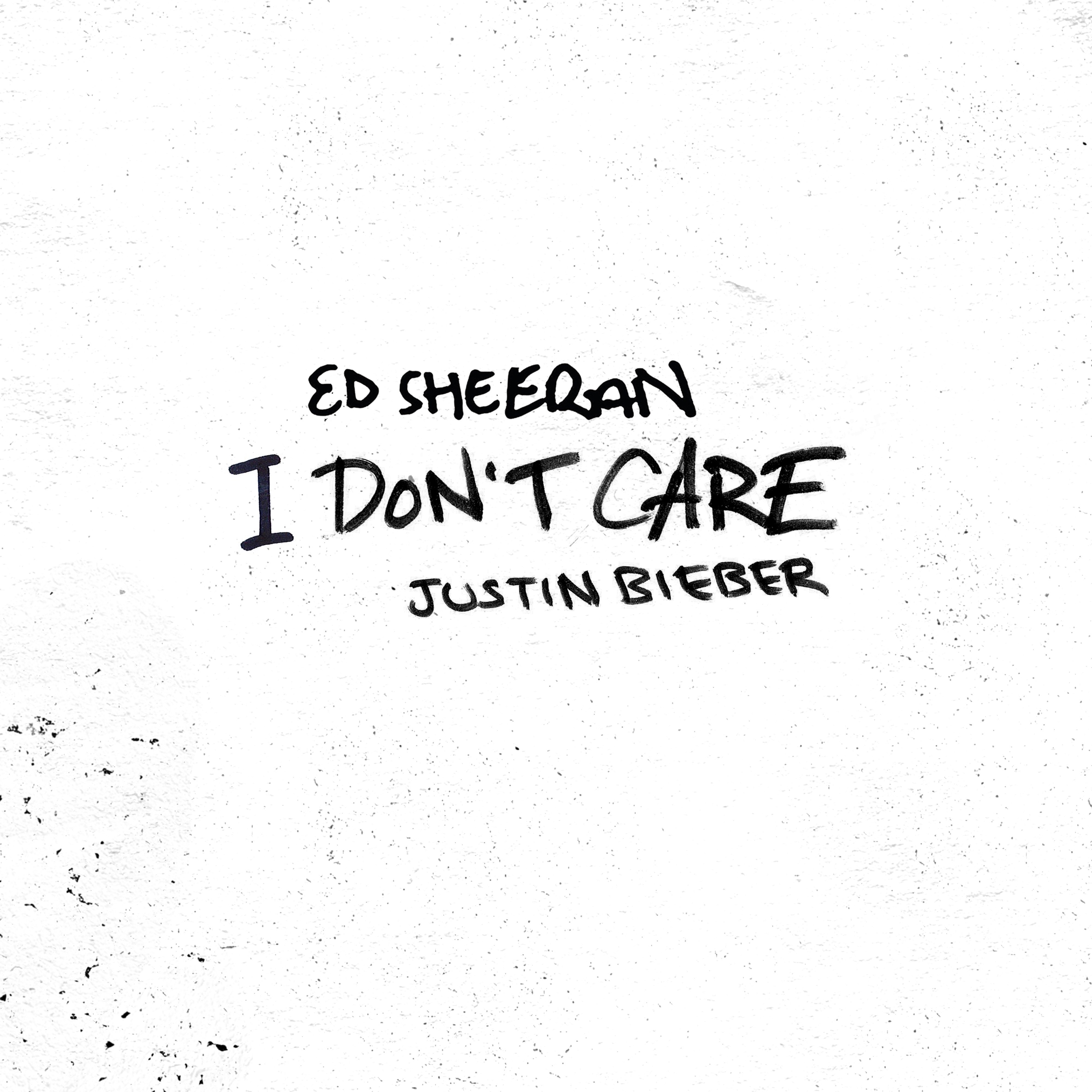 Justin Bieber I Don’t Care
